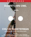 Downtown Owl : a novel cover image