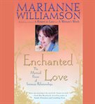 Enchanted love the mystical power of intimate relationships cover image