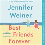 Best friends forever a novel cover image