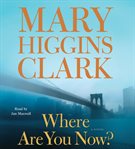 Where are you now? : a novel cover image