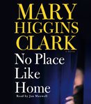 No place like home : a novel cover image