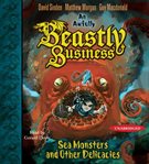 Sea monsters and other delicacies cover image