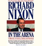 In the arena a memoir of victory, defeat, and renewal cover image