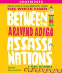 Between the Assassinations : A Novel in Stories cover image