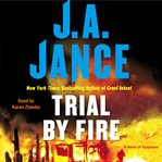 Trial by fire : [a novel of suspense] cover image