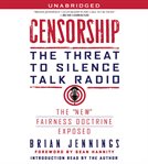 Censorship : the threat to silence talk radio cover image