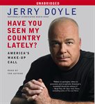 Have you seen my country lately? cover image
