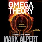 The omega theory : a novel cover image