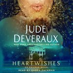 Heartwishes : A Novel. Edilean cover image
