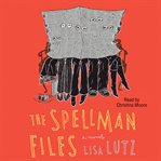 The Spellman files cover image