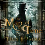 The map of time : a novel cover image