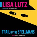 Trail of the spellmans cover image