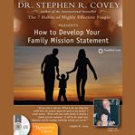 How to develop your family mission statement cover image