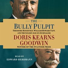 Cover image for The Bully Pulpit
