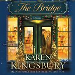 The Bridge : Bridge (Kingsbury) cover image
