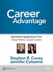 Career advantage: real-world applications from Great work, great career cover image