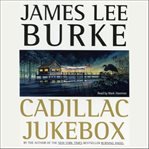 Cadillac Jukebox : Dave Robicheaux cover image