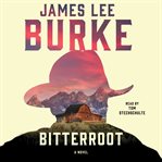 Bitterroot : a novel cover image