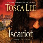 Iscariot : a novel of Judas cover image