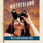 Motherland : a novel cover image