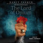 The lord of Opium cover image
