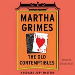 The old contemptibles : a Richard Jury mystery cover image