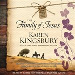 The family of Jesus: heart of the story cover image
