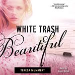White trash beautiful cover image