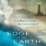 The edge of the earth : a novel cover image