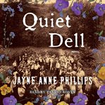 Quiet dell : a novel cover image