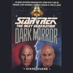 Dark Mirror : Star Trek: The Next Generation cover image