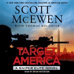 Target America: a sniper elite novel cover image