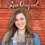 Live original : how the Duck Commander teen keeps it real and stays true to her values cover image