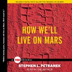 How we'll live on Mars cover image