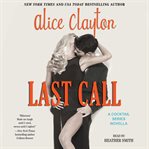 Last call : a Cocktail series novella cover image