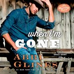 When I'm gone : a Rosemary Beach novel cover image