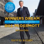 Winners dream : [a journey from corner store to corner office] cover image