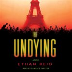 The undying: shades : [an apocalyptic thriller] cover image