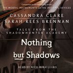 Nothing but shadows cover image