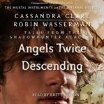 Angels twice descending cover image