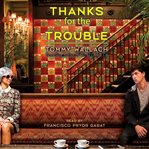 Thanks for the trouble cover image