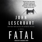 Fatal : a novel cover image