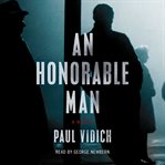 An honorable man : a novel cover image