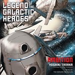 Legend of the galactic heroes, vol. 2. Ambition cover image