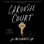 Carousel Court : a novel cover image