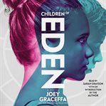 Children of Eden : A Novel. Children of Eden cover image