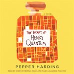 The heart of Henry Quantum cover image