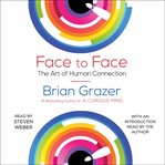 Face to face : the art of connection cover image