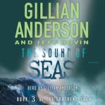 The sound of seas : a novel cover image