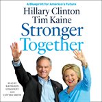 Stronger together : a blueprint for America's future cover image